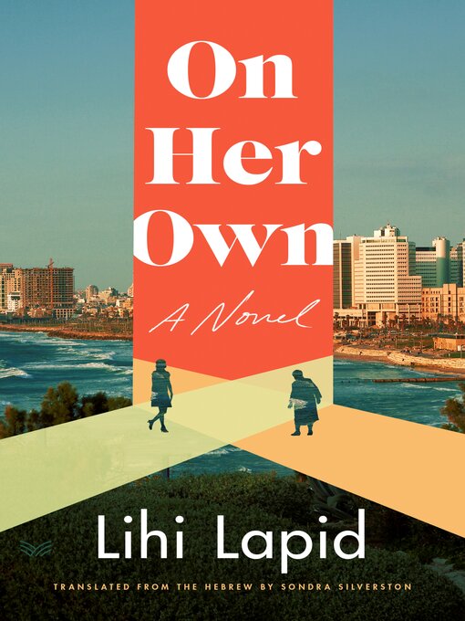 Title details for On Her Own by Lihi Lapid - Wait list